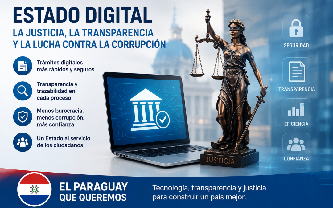 Estado Digital: el camino hacia una Justicia más transparente y un Paraguay sin corrupción